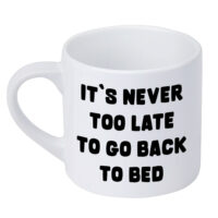 kruzhka-malenka-it-s-never-too-late-to-go-back-to-bed-170-ml-krd_20m027