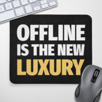 Килимок для миші Offline is the new luxury (KYL_22U042)