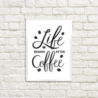 poster-u-ramtsi-life-begins-after-coffee-30-42-sm-a3-wmt3_cof002_wh