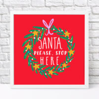 poster-u-ramtsi-santa-please-stop-here-30x30-sm-wkmt_22ng012_wh
