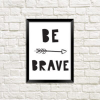 poster-u-ramtsi-be-brave-21h30sm-a4-mt4_18m026