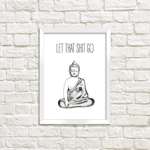 Постер у рамці Let that shit go 21х30см, A4 (WMT4_ART057_WH)