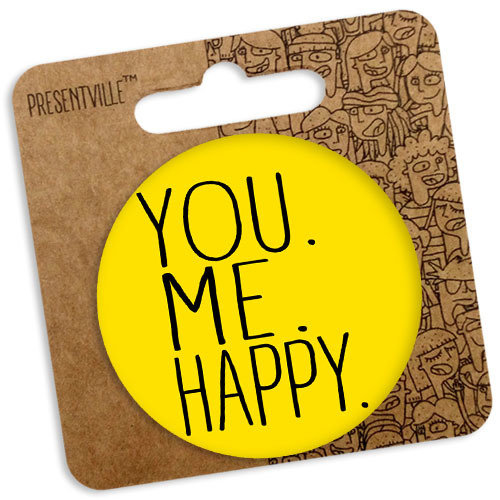 Значок круглий You. Me. Happy 56 мм (Z3_17J092)